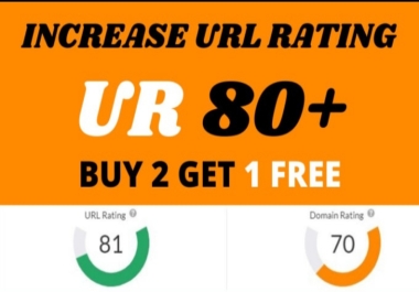 Increase url rating ahrefs ur rating upto 75 plus very fast