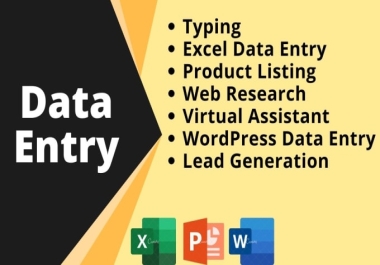 I will do fastest data entry in one day,  Data Scraping,  web Research,  MS Excel/Word