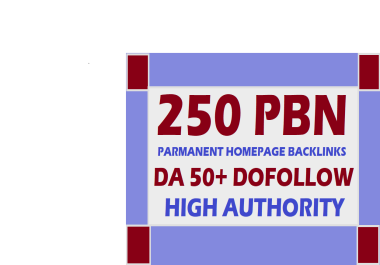 I will do 250 PBNs DA 50+ Dofollow Homepage High Authority backlinks