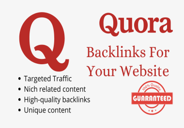 GET 25 premium effective Quora Answer With SEO Backlinks