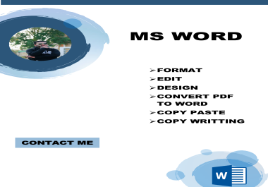 I will create,  edit,  format,  design,  and type Microsoft word documents