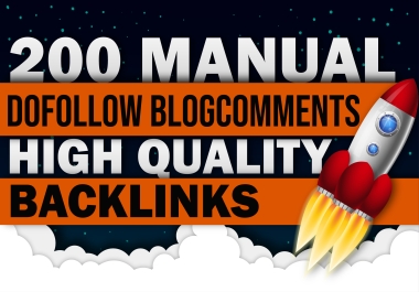 200 Manual High Quality Dofollow Blog Comments