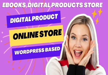 I will create digital product selling ecommerce wordpress website