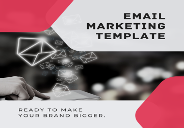 I will design world class email marketing templates for you