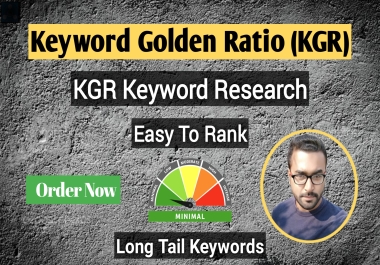 Provide Top 5 Trendy KGR keyword research that will rank easily