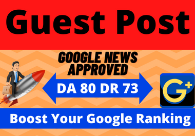 I will do 10 guest post on DR 73 google news site for SEO backlinks