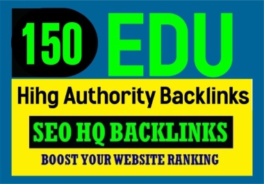 Manually create 150. EDU. GOV Dofollow Backlinks From Authority Site with google ranking
