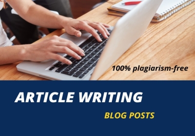 I will do high quality SEO article writing and blog posts