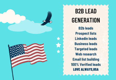 I will do generate 50 b2b lead generation for your business for 6