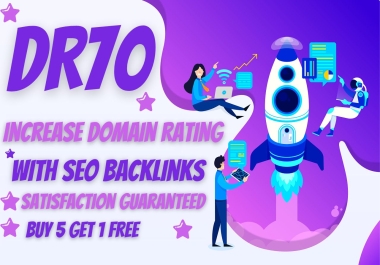 I will Increase Domain Rating DR 70+ by high authority white hat seo Backlinks