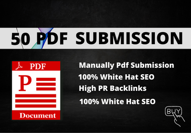I will do 50 PDF submission SEO backlinks on high DA PA DR sites