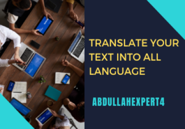 I will translate your text in any Language