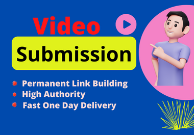 I will Provide video submission to top ranked 70 sites
