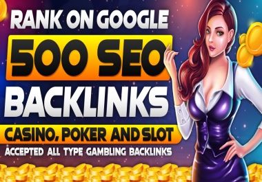 Get Ranked on Google With 500 Seo Backlink With High Quality Work And Accept Casino,  Poker Indonesia