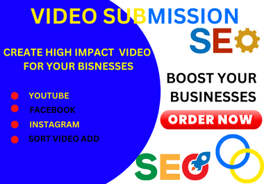 I will do 70 video submission seo dofollow backlinks