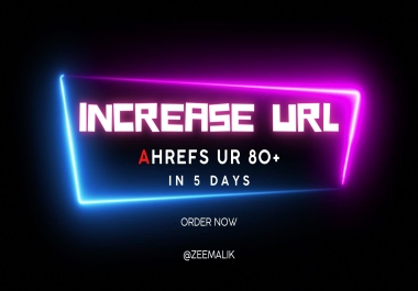 I will increase URL Rating 80+ in 5 Days