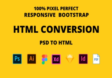 I will convert figma to html,  xd to html,  psd to html responsive bootstrap 5