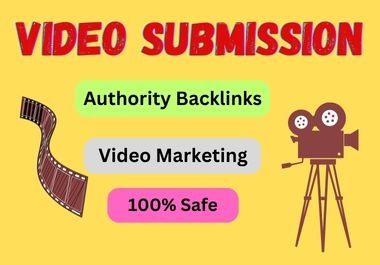 I will do creation and video submission on 70 high PR websites