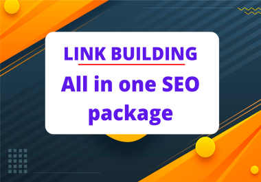 BOOST YOUR RANKING WITH HIGH QUALITY BACKLINKS,  ALL IN ONE/LINK BUILDING