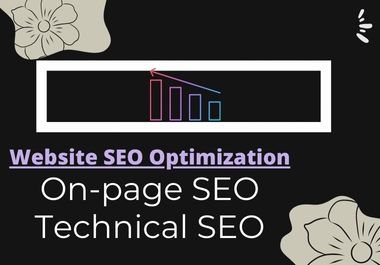 I will do website optimization with on-page SEO and technical SEO
