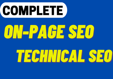 I will do Complete On page SEO Optimization and Technical SEO