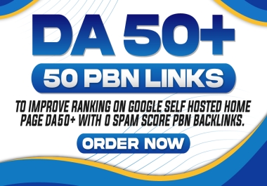 Rank on Top - 50 PBNs DA 50 PLUS Dofollow Backlinks
