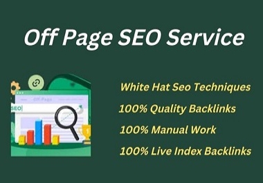 I will do off page SEO service,  100 high quality backlinks for
