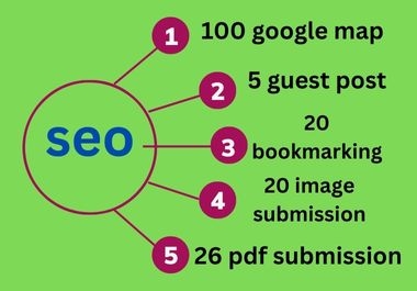 100 google maps.5 guest post.20 bookmarking.20 image sub and 26 pdf sub high authority backlinks.