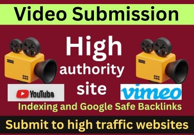 High Quality 25 Video Submission Backlinks on High PR & DA sites