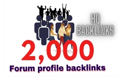 Generate 2,000 forum profile Backlinks to boost your website's SEO
