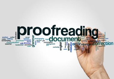 Proofreading / Rewriting / Editing service to make your document so much Better and Unique