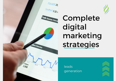 Complete Digital Marketing Strategies for Leads Generation