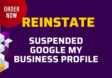 Reinstate Suspended Google My Business Profile