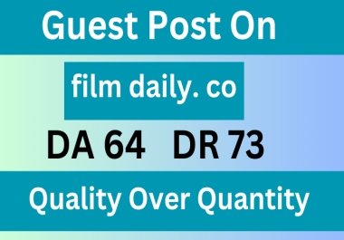 Guest Post on FilmDaily,  Filmdaily. co DA 64 Dofollow