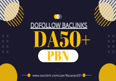 50 PBN DA 50 to 70+ Dofollow and Permanent backlinks all domain index