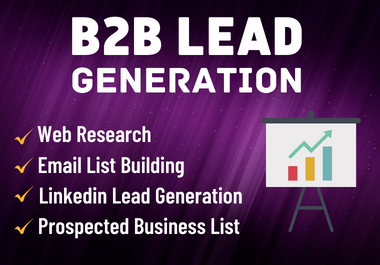 I will provide targeted b2b lead generation and email list building