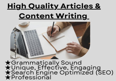 You Will Get High Quality SEO Website Content,  Copywriting,  Article or Blog Post Writing