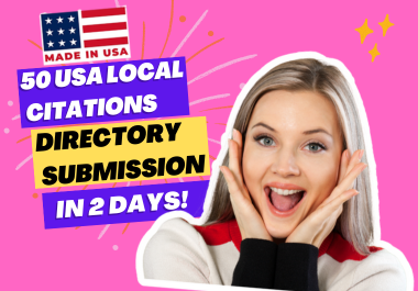 I will do high da 50 USA local citations and directory submission