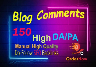 Get 150 Blog comments High Quality Dofollow Backlinks on your site