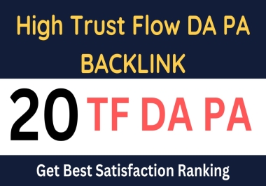 High Trust Flow 20 Google Safe DA PA Backlink for Increase GOOGLE Ranking