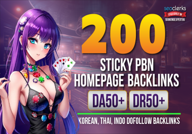 Get Powerfull Strong DR50+ 200 Sticky PBN Backlinks for Casino,  Poker,  Slot & Online Gambling Niches