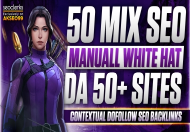 Get 50 Manual High Authority White hat Contextual Dofollow DA50+ SEO Backlinks