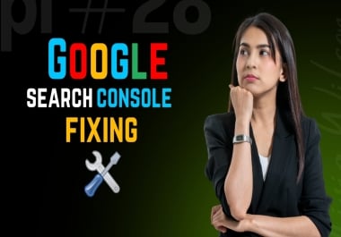 Fix Google Search Console Errors and Google Indexing Issues