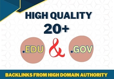 Boost your sites with 20+ high authority dofollow edu gov backlinks