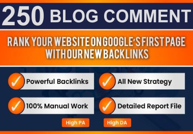 250 dofollow blog comments high da pa backlinks