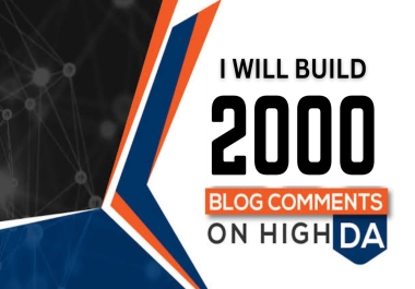 2000 High Authority Blog Comments To Increase Your Website Ranking
