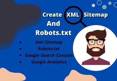 I will create xml sitemap,  robots txt for your website