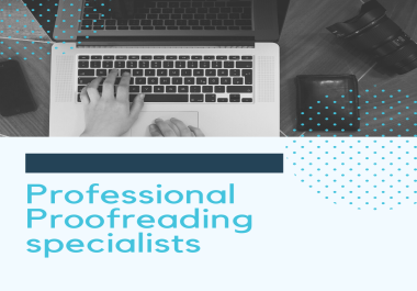 Proofreading with accuracy,  number one place to proofread your documents.