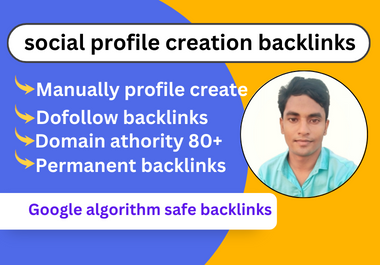 I will create 50 high quality dofollow social media profile creation backlinks