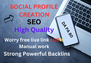 Skyrocket your website with 50 HQ social profile creation seo backlink